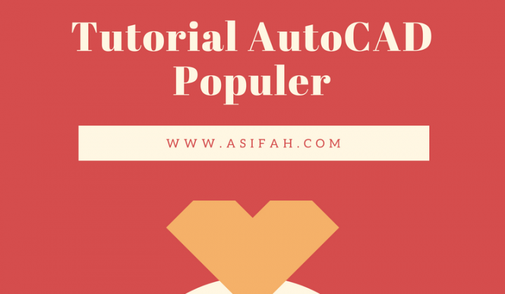 Tutorial AutoCAD Populer